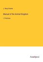 J. Reay Greene: Manual of the Animal Kingdom, Buch