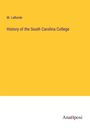 M. Laborde: History of the South Carolina College, Buch