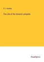 P. C. Headley: The Life of the General Lafayette, Buch