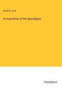 David N. Lord: An Exposition of the Apocalypse, Buch