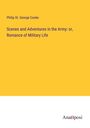 Philip St. George Cooke: Scenes and Adventures in the Army: or, Romance of Military Life, Buch