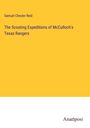 Samuel Chester Reid: The Scouting Expeditions of McCulloch's Texas Rangers, Buch