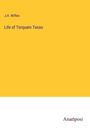 J. H. Wiffen: Life of Torquato Tasso, Buch