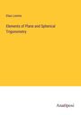 Elias Loomis: Elements of Plane and Spherical Trigonometry, Buch