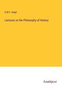 G. W. F. Hegel: Lectures on the Philosophy of History, Buch