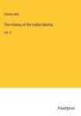 Charles Ball: The History of the Indian Mutiny, Buch