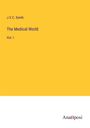 J. V. C. Smith: The Medical World, Buch