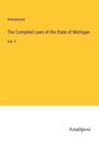 Anonymous: The Compiled Laws of the State of Michigan, Buch