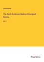 Anonymous: The North American Medico-Chirurgical Review, Buch