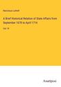 Narcissus Luttrell: A Brief Historical Relation of State Affairs from September 1678 to April 1714, Buch