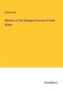 Edward Hull: Memoirs of the Geological Survey of Great Britain, Buch