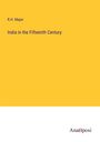 R. H. Major: India in the Fifteenth Century, Buch