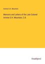 Armine S. H. Mountain: Memoirs and Letters of the Late Colonel Armine S.H. Mountain, C.B., Buch
