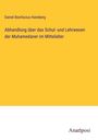 Daniel Bonifacius Haneberg: Abhandlung über das Schul- und Lehrwesen der Muhamedaner im Mittelalter, Buch
