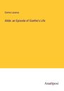Emma Lazarus: Alide: an Episode of Goethe's Life, Buch
