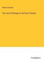 William Farnfield: The Law of Pilotage on the River Thames, Buch