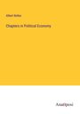 Albert Bolles: Chapters in Political Economy, Buch