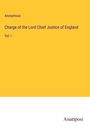 Anonymous: Charge of the Lord Chief Justice of England, Buch