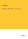 J. Castaniza: The Spiritual Conflict and Conquest, Buch