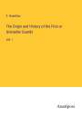 F. Hamilton: The Origin and History of the First or Grenadier Guards, Buch