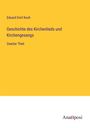 Eduard Emil Koch: Geschichte des Kirchenlieds und Kirchengesangs, Buch