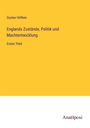 Gustav Höfken: Englands Zustände, Politik und Machtentwicklung, Buch