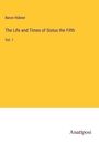Baron Hübner: The Life and Times of Sixtus the Fifth, Buch
