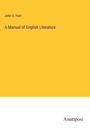 John S. Hart: A Manual of English Literature, Buch
