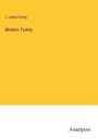 J. Lewis Farley: Modern Turkey, Buch