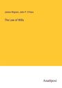 James Wigram: The Law of Wills, Buch