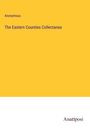 Anonymous: The Eastern Counties Collectanea, Buch