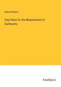 Ellwood Morris: Easy Rules for the Measurement of Earthworks, Buch