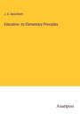 J. G. Spurzheim: Education: its Elementary Principles, Buch