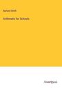 Barnard Smith: Arithmetic for Schools, Buch