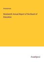 Anonymous: Nineteenth Annual Report of the Board of Education, Buch