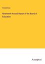Anonymous: Nineteenth Annual Report of the Board of Education, Buch
