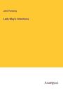 John Pomeroy: Lady May's Intentions, Buch