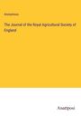 Anonymous: The Journal of the Royal Agricultural Society of England, Buch