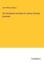 John William Colenso: The Pentateuch and Book of Joshua Critically Examined, Buch