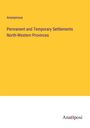 Anonymous: Permanent and Temporary Settlements North-Western Provinces, Buch