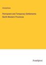 Anonymous: Permanent and Temporary Settlements North-Western Provinces, Buch