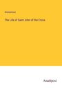 Anonymous: The Life of Saint John of the Cross, Buch