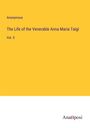 Anonymous: The Life of the Venerable Anna Maria Taigi, Buch