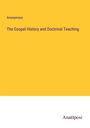 Anonymous: The Gospel History and Doctrinal Teaching, Buch
