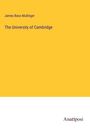 James Bass Mullinger: The University of Cambridge, Buch