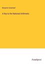 Benjamin Greenleaf: A Key to the National Arithmetic, Buch