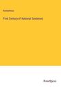 Anonymous: First Century of National Existence, Buch