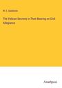 W. E. Gladstone: The Vatican Decrees in Their Bearing on Civil Allegiance, Buch