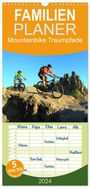 Matthias Rotter: Familienplaner 2024 - Mountainbike Traumpfade mit 5 Spalten (Wandkalender, 21 x 45 cm) CALVENDO, KAL
