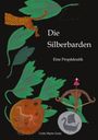 Carla Maria Gratz: Die Silberbarden, Buch